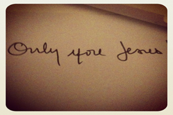 Only you Jesus