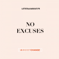 no-excuses-lets-talk-about